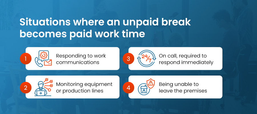 When Do Unpaid Meal Breaks Become Paid Work Time?