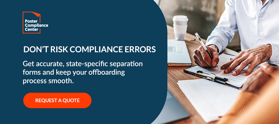 Provide Accurate Separation Forms Through Poster Compliance Center
