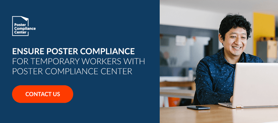 Ensure Poster Compliance for Temporary Workers With Poster Compliance Center