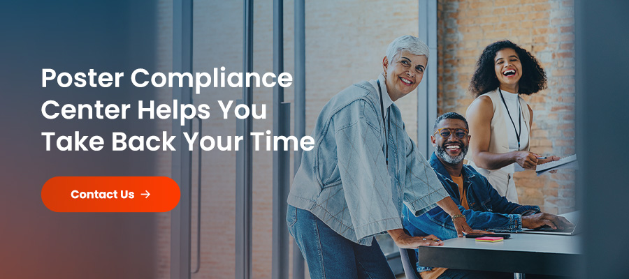 Poster Compliance Center Helps You Take Back Your Time