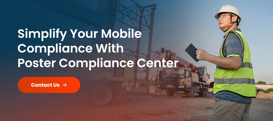 Simplify Your Mobile Compliance With Poster Compliance Center